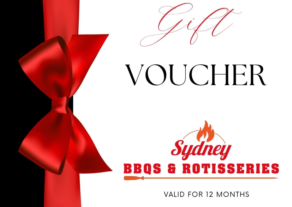 Sydney BBQs & Rotisseries Gift Voucher - Sydney BBQs and Rotisseries